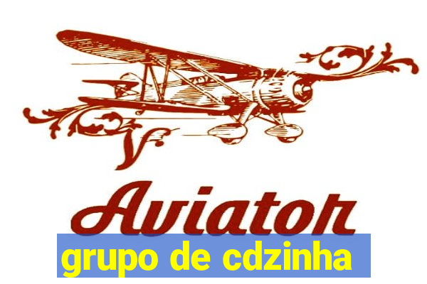 grupo de cdzinha